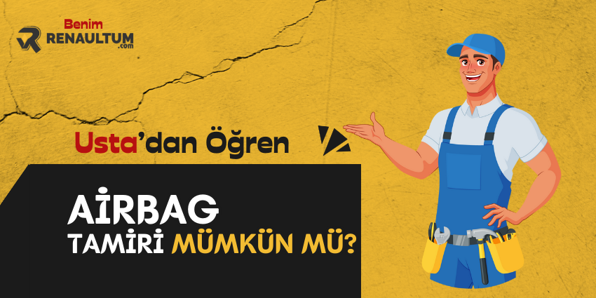 Airbag tamiri mümkün mü?