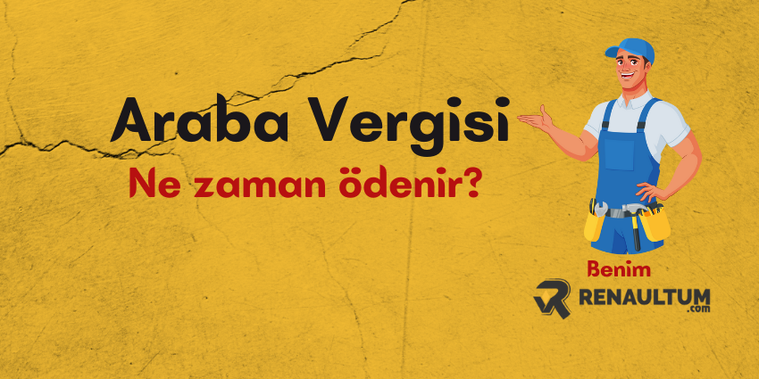 Araba Vergisi Zaman Ödenir